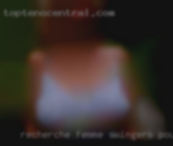 Recherche femme swingers pour plaisir swapping ou plus in Texas.