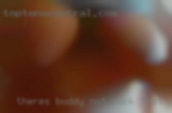 There's buddy not fuck that big Black Dick.